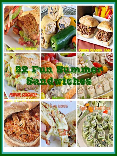 22 Fun Summer Sandwiches.jpg