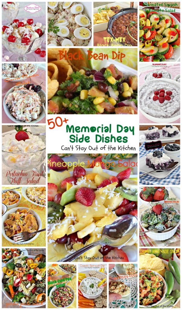 50+ Memorial Day Side Dishes | Can't Stay Out of the Kitchen | great #sidedishes, #salads and #appetizers for #MemorialDay parties!