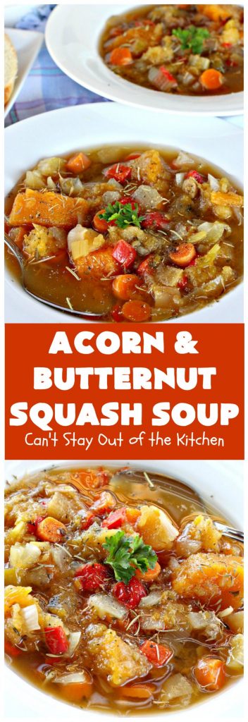 Acorn and Butternut Squash Soup | Can't Stay Out of the Kitchen