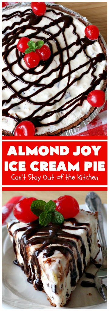 Almond Joy Ice Cream Pie | Can't Stay Out of the Kitchen