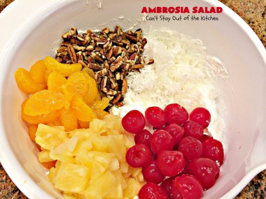 Ambrosia Salad | Can't Stay Out of the Kitchen | this heavenly #fruit #salad is perfect for summer #holidays like the #FourthofJuly or #LaborDay. The flavors are divine and it's quick & easy. #cherries #pineapple #glutenfree #ambrosia