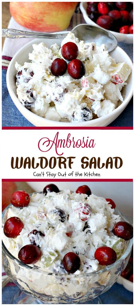 Ambrosia Waldorf Salad | Can't Stay Out of the Kitchen | this marvelous fluffy & fruity #salad has always been a family favorite for the #holidays. #Cranberries provide zest and it also includes #grapes #pineapple and #apples.