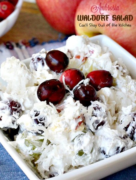 Ambrosia Waldorf Salad | Can't Stay Out of the Kitchen | this marvelous fluffy & fruity #salad has always been a family favorite for the #holidays. #Cranberries provide zest and it also includes #grapes #pineapple and #apples.