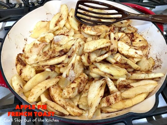 Apple Pie French Toast | Can't Stay Out of the Kitchen | Can't Stay Out of the Kitchen | this spectacular #FrenchToast #recipe tastes like eating #ApplePie with French Toast. It's just awesome. Our guests raved over it. Perfect for company or #holidays like #MothersDay or #FathersDay, too. #ApplePieFrenchToast #Holiday #Breakfast #HolidayBreakfast #MothersDayBreakfast #FathersDayBreakfast #apples #cinnamon
