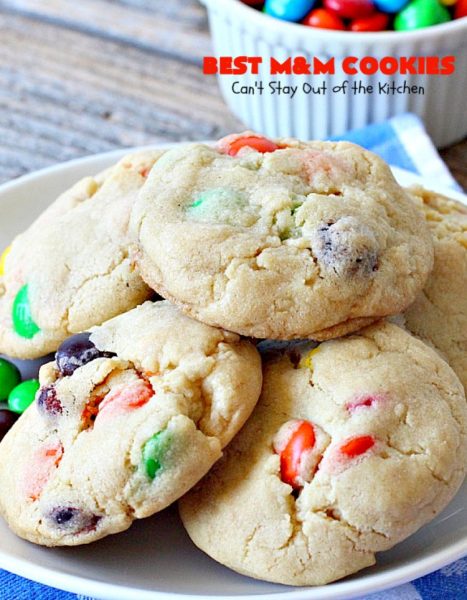 BEST M&M Cookies | Can't Stay Out of the Kitchen | These fabulous #cookies are divine! They start with #copycat #MrsFields #chocolate chip cookies but substitute #M&Ms. They are so heavenly. #dessert