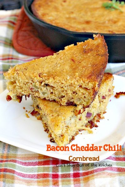 Bacon Cheddar Chili Cornbread | Can't Stay Out of the Kitchen | this #cornbread is absolutely spectacular! #bacon #cheddarcheese and #greenchilies make this so mouthwatering you'll be drooling from the first bite! #glutenfree