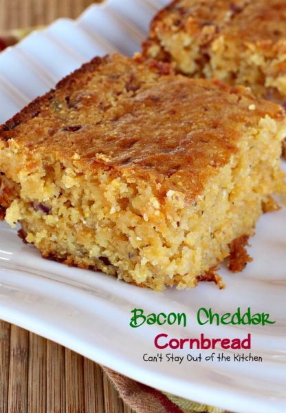 Bacon Cheddar Cornbread | Can't Stay Out of the Kitchen | BEST #cornbread I've ever eaten. #bacon #cheddarcheese #glutenfree