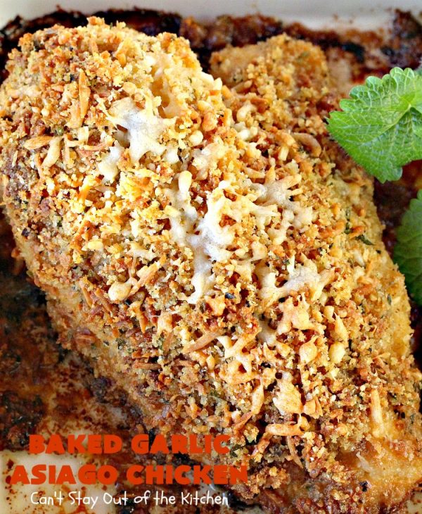 Baked Garlic Asiago Chicken Can't Stay Out of the Kitchen