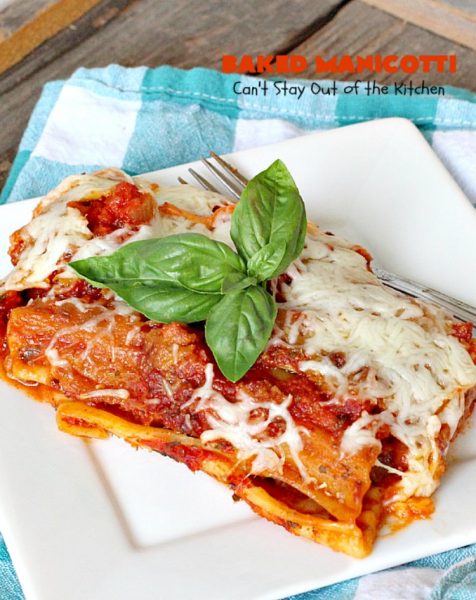 Baked Manicotti | Can't Stay Out of the Kitchen | BEST #manicotti recipe ever! This one uses #mozzarella #cheese instead of ricotta. It makes a terrific #holiday or company #pasta entree. #beef