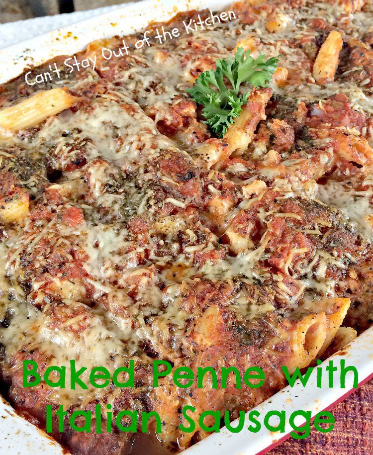 Baked Penne with Italian Sausage Can't Stay Out of the Kitchen
