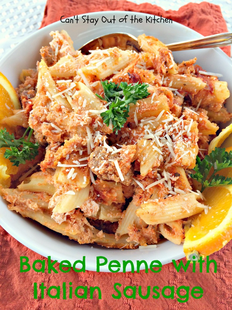 Baked Penne with Italian Sausage Can't Stay Out of the Kitchen