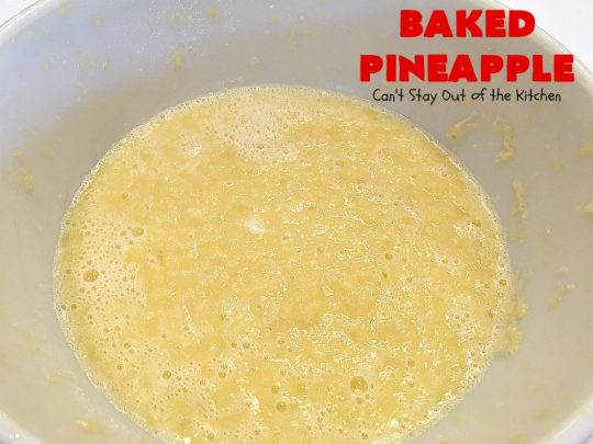 Baked Pineapple | Can't Stay Out of the Kitchen | amazing 6-ingredient side dish is so quick & easy. It's terrific for company or #holiday dinners like #MothersDay or #FathersDay. #pineapple #sourdoughbread
