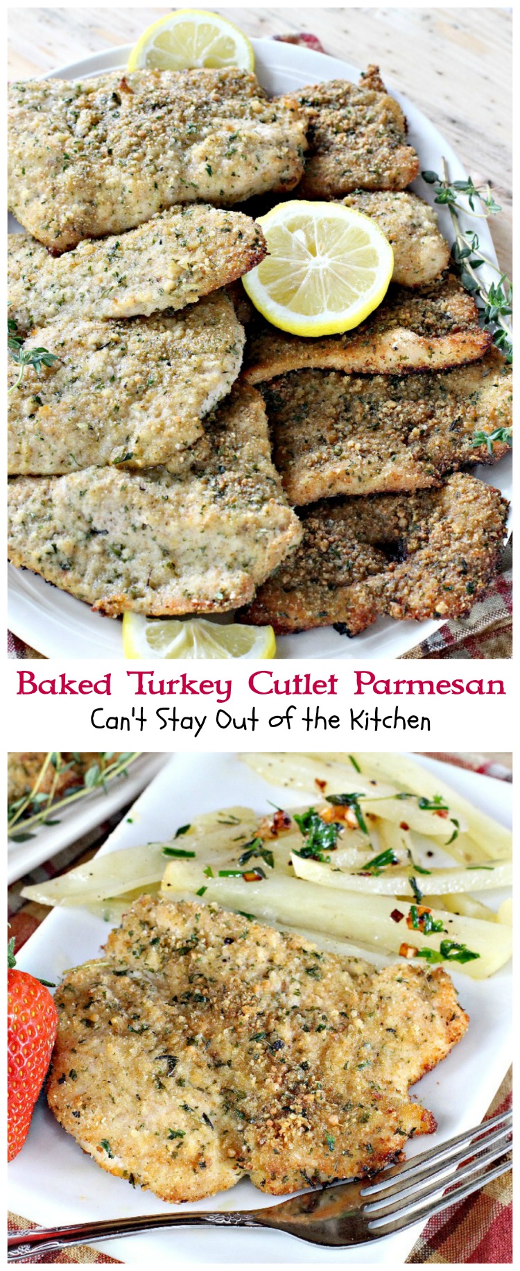Baked Turkey Cutlet Parmesan - Can't Stay Out of the Kitchen