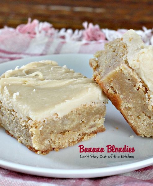 Banana Blondies | Can't Stay Out of the Kitchen | these scrumptious #brownies are to die for! The #frosting is fabulous. #bananas #cookie #dessert