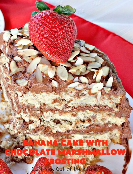 Banana Cake with Chocolate Marshmallow Frosting | Can't Stay Out of the Kitchen | this fantastic #cake is our favorite. It has a spectacular #chocolate & #marshmallow frosting to die for! Prepare to drool after the first bite! #dessert #bananas #almonds