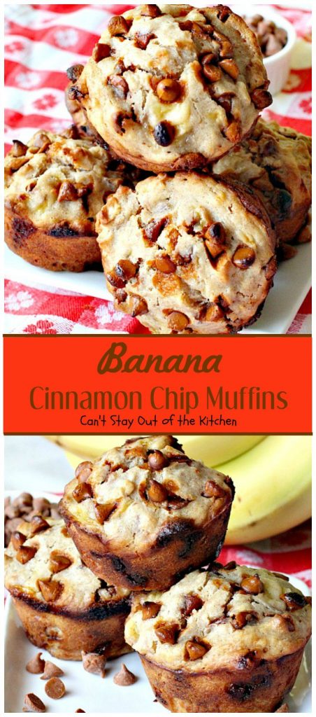 Banana Cinnamon Chip Muffins | Can't Stay Out of the Kitchen
