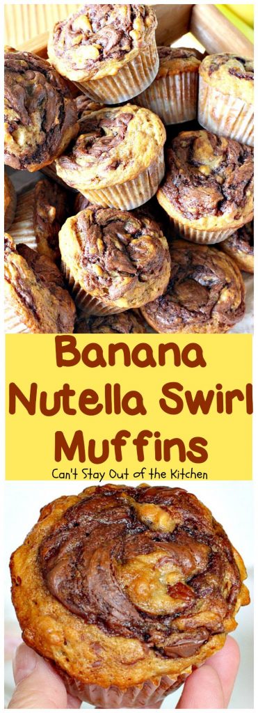 Banana Nutella Swirl Muffins | Can't Stay Out of the Kitchen
