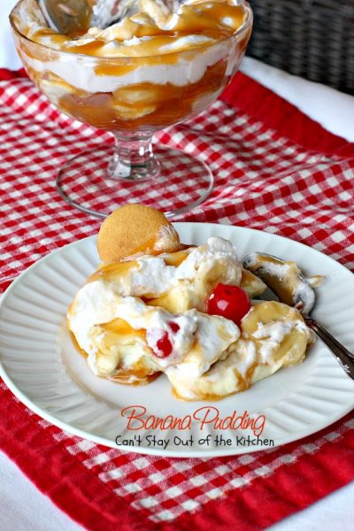 Banana Pudding | Can't Stay Out of the Kitchen | BEST #BananaPudding ever! This one has #caramelsauce squirted over each amazing layer making it rich, decadent and utterly divine! Great #dessert for summer #holidays. #bananas