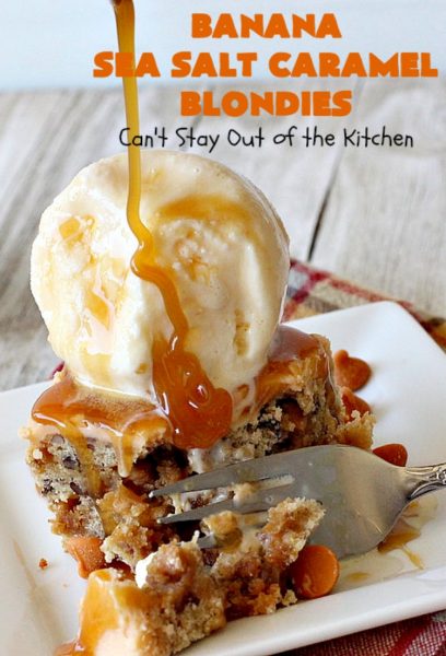 Banana Sea Salt Caramel Blondies | Can't Stay Out of the Kitchen | these amazing #brownies have triple the #caramel flavor with caramel chips in the cookie, icing and caramel sauce drizzled over top! Perfect #dessert for potlucks, #tailgating parties, summer #holiday fun or backyard #BBQs. #cookies #bananas