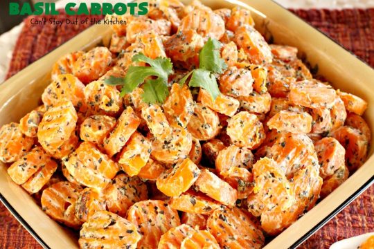 Basil Carrots | Can't Stay Out of the Kitchen | It doesn't get any easier than this quick 5-ingredient #carrot #recipe. It's a terrific #SideDish for company or #holidays like #MothersDay or #FathersDay. But it's so easy you'll want to whip it up for family dinners too. #Basil #BasilCarrots #GlutenFree #Holiday #HolidaySideDish