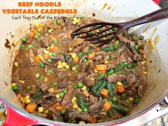Beef Noodle Vegetable Casserole | Can't Stay Out of the Kitchen | this makes the best comfort food meal ever! The #recipe uses #StewBeef or #steak, #AmishNoodles, mixed vegetables, #Beef #Consomme #FrenchOnionSoup & #GoldenMushroomSoup. The flavors are terrific. Hearty, filling and so satisfying. #BeefNoodleCasserole #BeefNoodleVegetableCasserole #noodles #pasta 