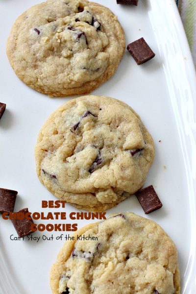 Best Chocolate Chunk Cookies | Can't Stay Out of the Kitchen | these outrageous #cookies start with a #copycat recipe for #MrsFields cookies & use loads of #chocolate chunks. They're heavenly. #dessert #tailgating