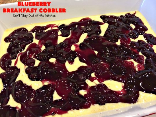 Blueberry Breakfast Cobbler | Can't Stay Out of the Kitchen | this is half #coffeecake & half #cobbler. It's perfect for a #holiday #breakfast or #brunch & so quick & easy to make. #blueberry #BlueberryCoffeecake #HolidayBreakfast #ChristmasBreakfast #NewYearsDayBreakfast #BlueberryCobbler #EasyHolidayBreakfast