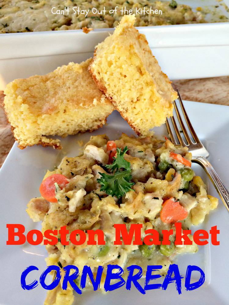 Boston Market Cornbread - Can't Stay Out of the Kitchen