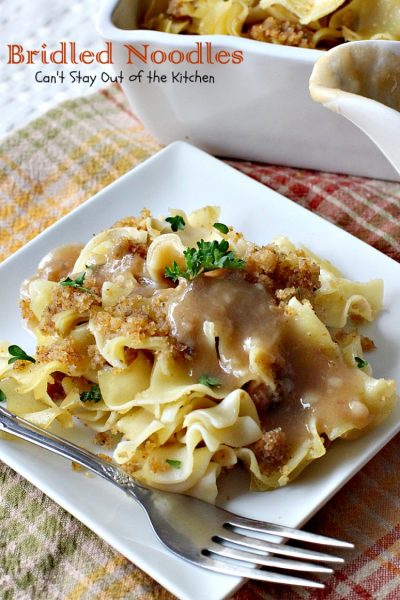 Bridled Noodles | Can't Stay Out of the Kitchen| delicious #Amish #casserole that's so quick and easy to make. It's wonderful served for #holiday dinners or any time you want #noodles as a side dish.