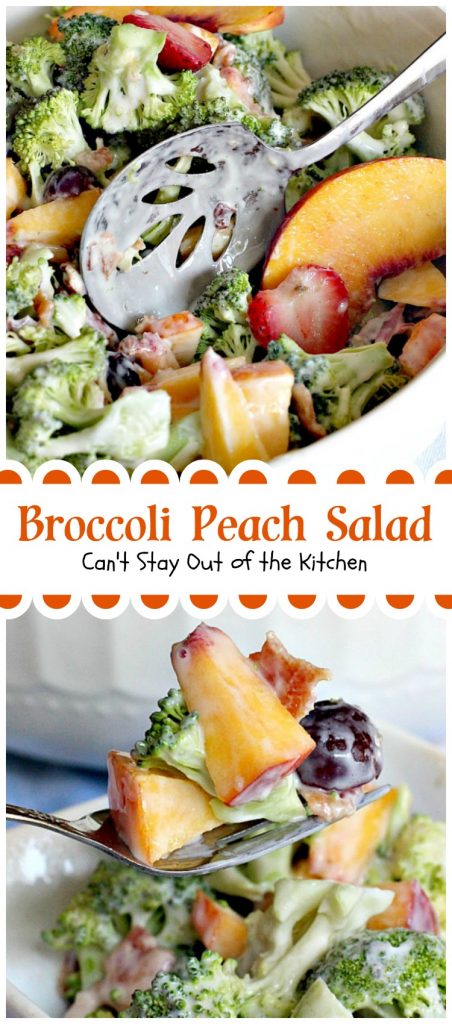 Broccoli Peach Salad | Can't Stay Out of the Kitchen
