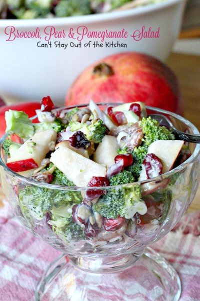 Broccoli, Pear & Pomegranate Salad | Can't Stay Out of the Kitchen | fabulous #salad that's great for the #holidays and a lot healthier than most #Thanksgiving fare. #glutenfree. #broccoli #pears #pomegranate #bacon