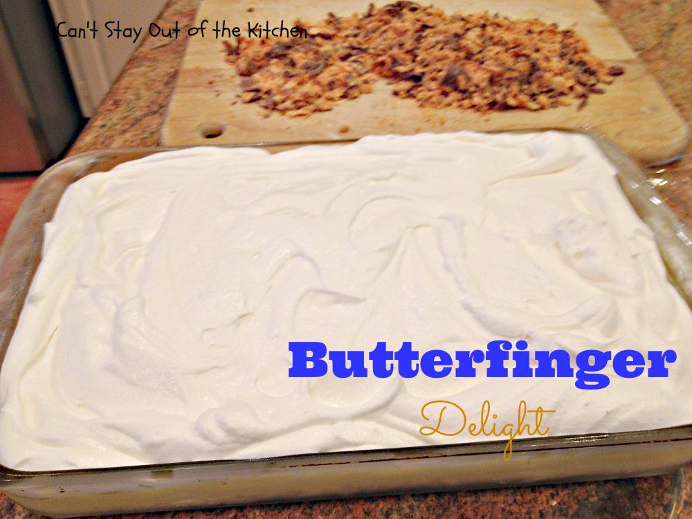Butterfinger Delight Can't Stay Out of the Kitchen