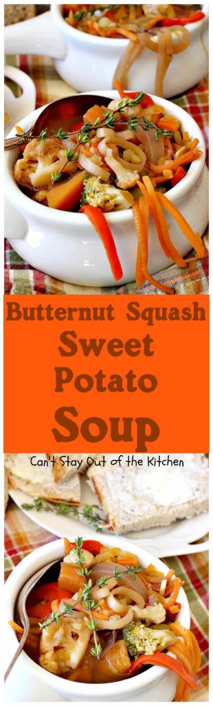 Butternut Squash Sweet Potato Soup | Can't Stay Out of the Kitchen