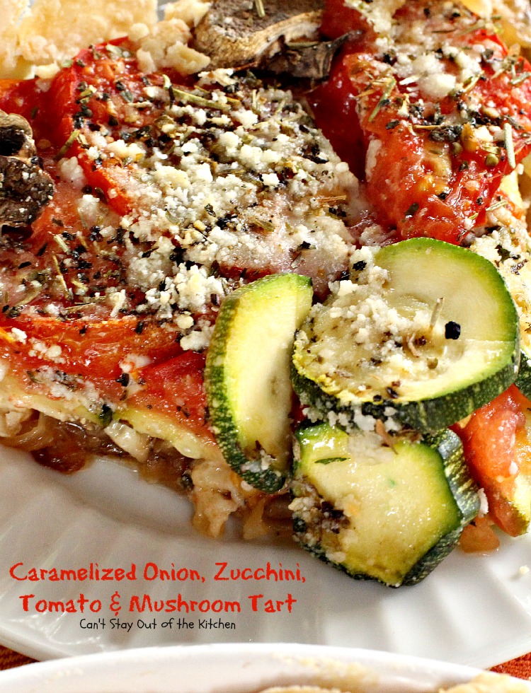Caramelized Onion, Zucchini, Tomato and Mushroom Tart Can't Stay Out of the Kitchen