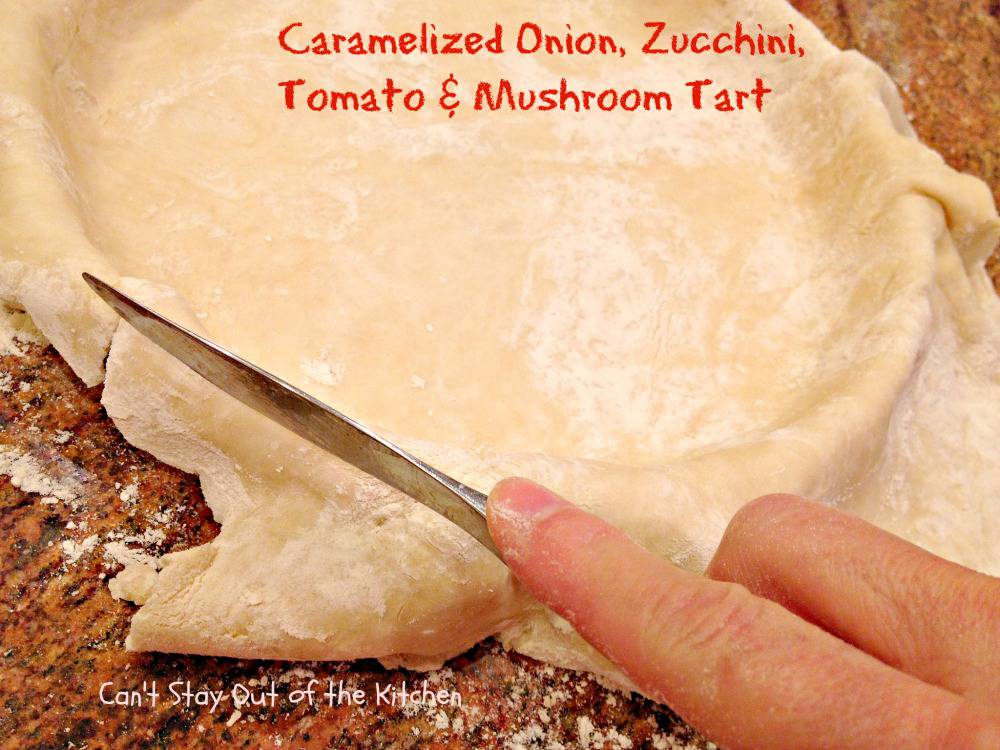 Caramelized Onion, Zucchini, Tomato and Mushroom Tart Can't Stay Out