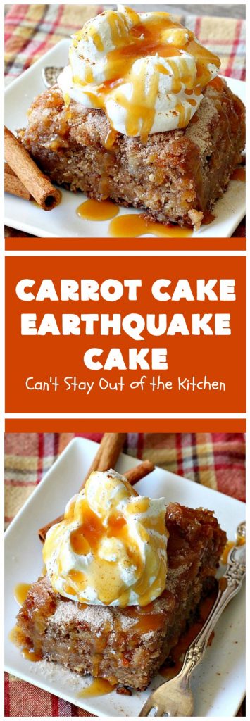 Carrot Cake Earthquake Cake | Can't Stay Out of the Kitchen