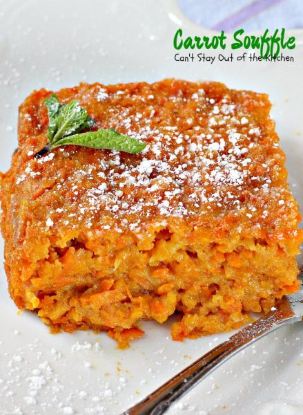 Carrot Souffle | Can't Stay Out of the Kitchen | No one will believe this wonderful #casserole has #carrots! It's a fabulous side dish for #Easter or other #holidays.