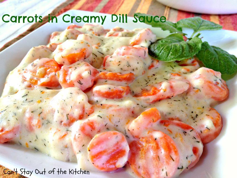 25. Carrots in Creamy Dill Sauce