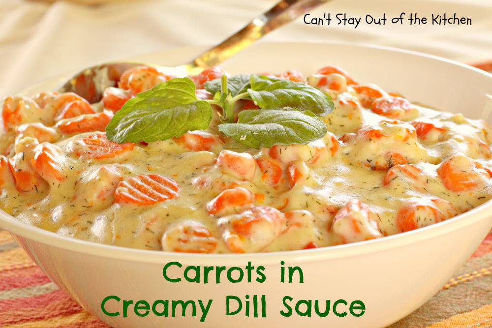 Carrots in Creamy Dill Sauce Can't Stay Out of the Kitchen