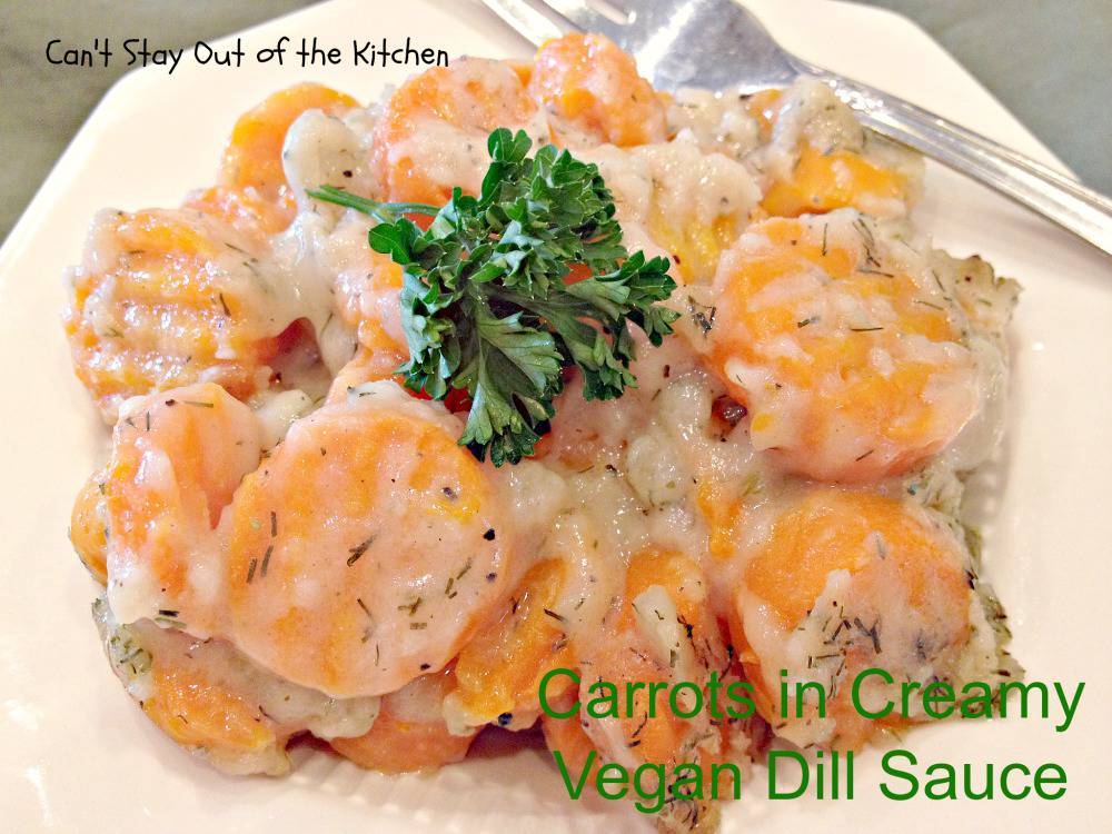 Carrots in Creamy Vegan Dill Sauce Can't Stay Out of the Kitchen