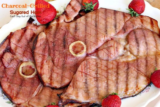 Charcoal-Grilled Sugared Ham | Can't Stay Out of the Kitchen | fabulous 4-ingredient recipe for #ham steaks on the grill. Great idea for the #holidays too. #glutenfree #pork 