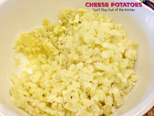 Cheese Potatoes | Can't Stay Out of the Kitchen | this easy & delicious #potato dish is perfect for #Father'sDay & other #holidays. Our family loves it! #glutenfree