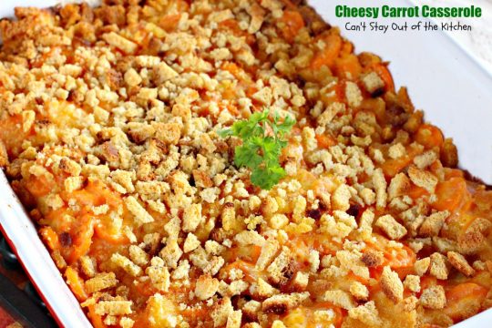 Cheesy Carrot Casserole | Can't Stay Out of the Kitchen | fantastic 5-ingredient recipe that's perfect for #holidays like #MothersDay or #Easter. Quick & easy. #carrots