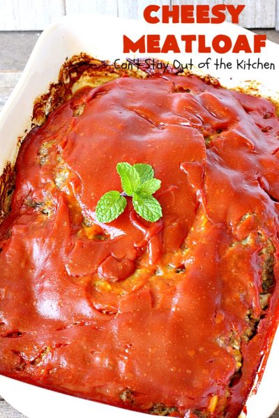 Cheesy Mea tloaf | Can't Stay Out of the Kitchen | This amazing #meatloaf is filled with #cheddarcheese & topped with a #ketchup, mustard & brown sugar topping. This #glutenfree #entree uses #oatmeal & GF bread crumbs. #beef #groundbeef