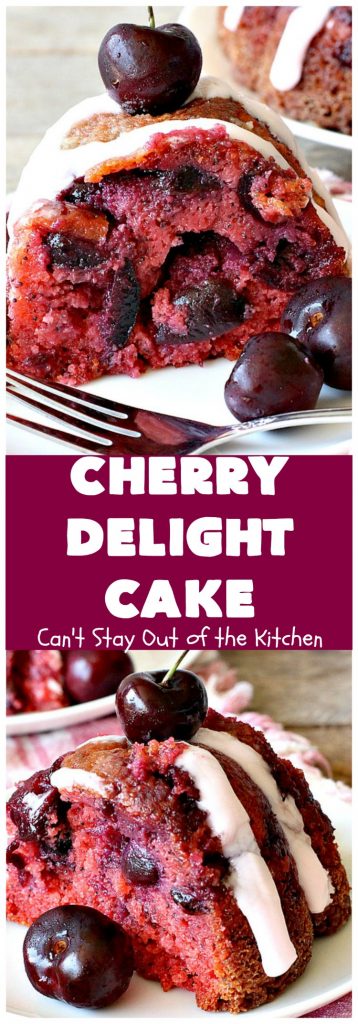 Cherry Delight Cake | Can't Stay Out of the Kitchen
