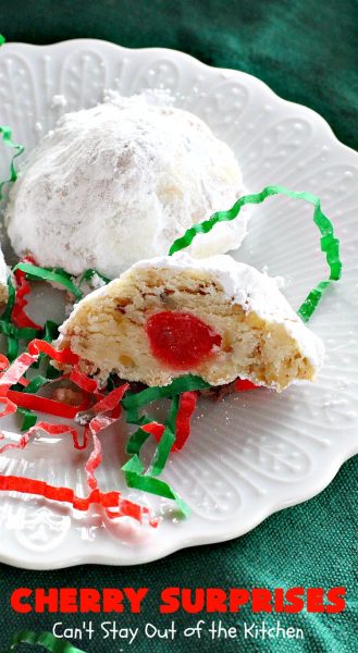 Cherry Surprises | Can't Stay Out of the Kitchen | these melt-in-your-mouth #cookies are absolutely spectacular. #CandiedCherries are hidden inside each #cookie before #baking. Then they're rolled in powdered sugar to serve. These heavenly cookies have been on our #ChristmasCookie baking list for decades! #dessert #Christmas #ChristmasDessert #cherry #CherryDessert #ChristmasCookieExchange