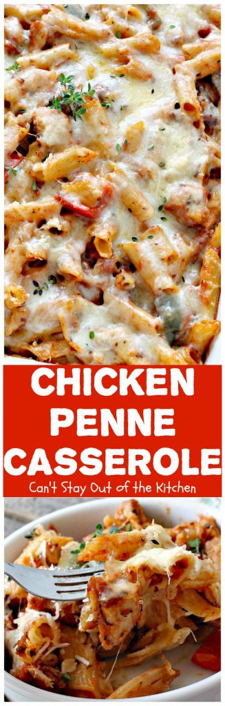 Chicken Penne Casserole | Can't Stay Out of the Kitchen