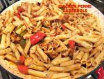 Chicken Penne Casserole - Can't Stay Out Of The Kitchen