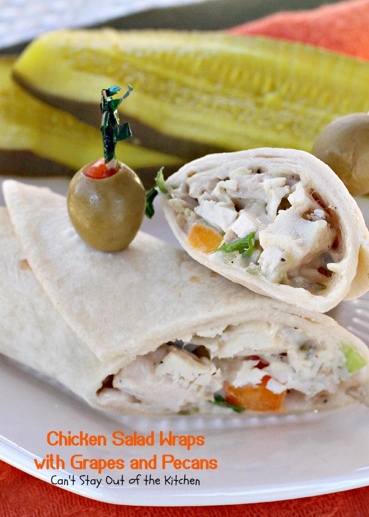 Chicken Salad Wraps with Grapes and Pecans Can't Stay Out of the Kitchen