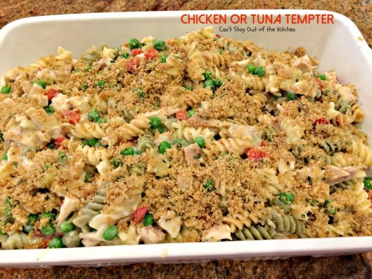 Chicken or Tuna Tempter | Can't Stay Out of the Kitchen | this scrumptious #casserole is great with leftover #chicken #turkey or #tuna. #noodles